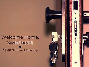 Welcome Home, Sweetheart, Girlfriend Greets You At The Door, Appreciation, F4M